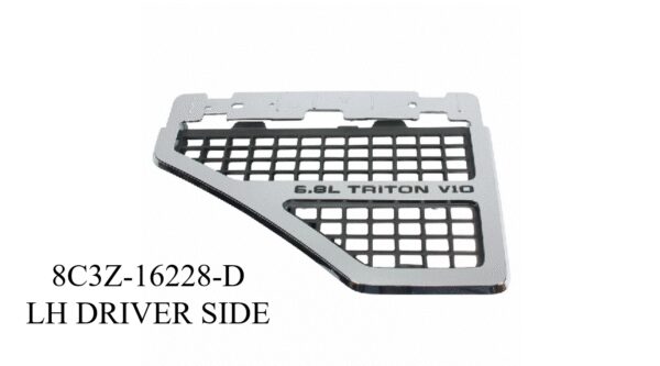 BRAND NEW OEM NAMEPLATE VENT 6.8L TRITON V10 FOR FENDER F250-350-450-550 VERSION 2006-2010 8C3Z-16228-D LH DRIVER SIDE