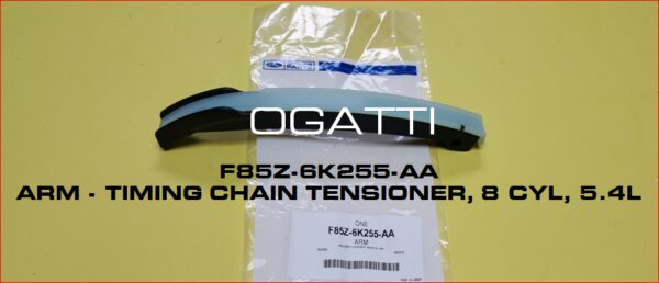 Brand New OEM ARM - TIMING CHAIN TENSIONER F85Z-6K255-AA |6K255|